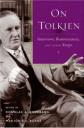 On Tolkien: Interviews, Reminiscences, and Other Essays