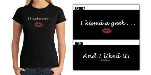 I Kissed a Geek Shirt