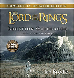 Lord of the Rings Locations Guidebook - Ian Brodie